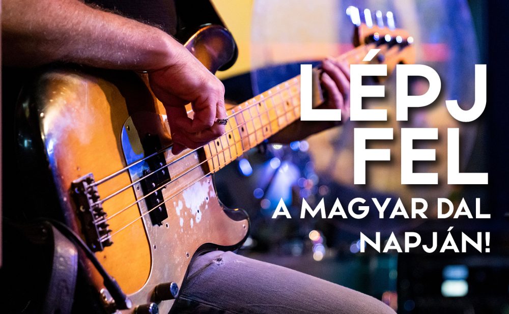 Lépj fel a Magyar Dal Napján! – szeptember 9-ig meghosszabbították a jelentkezési határidőt